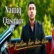 Namiq Qasımov - Hər fəsilim hər bir ilim