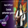 Aşıq Zülfiyyə - Gedək şəhərdən gedək
