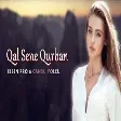 Elsen Pro & Cansu Yolcu - Qal Sene Qurban