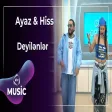 Ayaz Babayev & Hiss - Deyilənlər