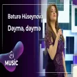 Bəturə Hüsüynova - Dəymə, dəymə