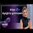 Röya - Ayağına gəlmişəm