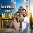 Fizuli Fəzli & Seyyid Taleh - Gözəl Baxışlar Deyər Allah