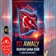 DJ Awaly - Ruhum Sana Esir