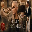 Seyhan Soylu Sisi - Vedaları Sevmem