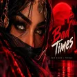 Bad Times Imael Angel (Deep House