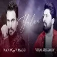 Nadir Qafarzade ft Vusal Esgerov – Yalan (YUKLE)