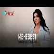Samira Sübhan - Mehebbet