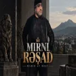 Mahir Ay Brat - Mirni Rəşad ( Yeni