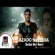 Azado feat Esra - Baba Bul Beni
