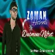 Zaman Hesenli - Dusmene Nifret 2020