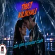 Sen Yine Yalanlar Söyle - Tibet Kilikyalı