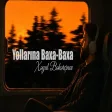 Xəyal Bəhərçinov - Yollarına Baxa - Baxa