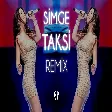 Simge - Taksi ( Fatih Yılmaz Remix )