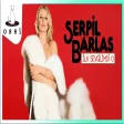 Serpil Barlas - İlk Sevgilimdi O
