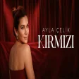 Ayla Çelik - Kırmızı