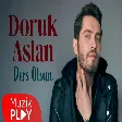 Ders Olsun - Doruk Aslan