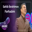 Sahib İbrahimov - Fərhadım