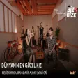 Melis Karaduman & Akif Alkan(Mavi Gri) - Dünyanın En Güzel Kızı | Biz Bize Session @mavigri