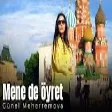 Günel Meherremova - Mene De Öyret  (YUKLE)
