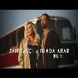 Tan Taşçı & Funda Arar - Bil Ki