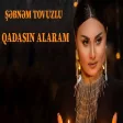 Şəbnəm Tovuzlu - Qadasın Alaram