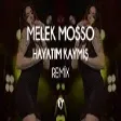 Melek Mosso - Hayatım Kaymış ( Fatih Yılmaz Remix )