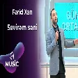 Fərid Xan - Sevirəm Səni