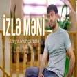 Uzeyir Mehdizade - Izle Meni