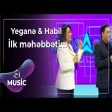 Yeganə Mürsəlova & Habil Nuran - İlk məhəbbətim