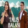 Ulviyye Namazova & Ruslan Ebilov - Talış Balası