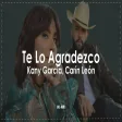 Kany García, Carín León - Te Lo Agradezco