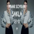 Pınar Soykan - Sakla ( Fatih Yılmaz Remix )