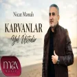 Nicat Mənalı - Karvanlar Yol Üstədir I