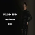 Gülden Esen - Yar Deyip Sevdim ( Samet Yıldırım Remix )