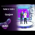 Rüfət & Xatirə - Oyağam