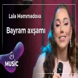 Lalə Məmmədova - Bayram axşamları