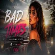 Imael Angel - Bad Times DDD TikTok Viral