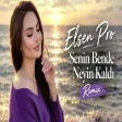Elsen Pro - Senin Bende Neyin Kaldı (Uzun Version