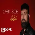 OVERSIZE - İllallah