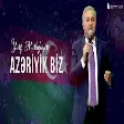 Yusif Mustafayev - Azeriyik biz (Şən Mahnı)