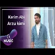 Kərim Abi - Arzu kimi