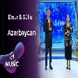 Elnur & Güllü - Azərbaycan