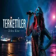 Zehra Köse - Terkettiler