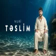 Nuri Serinlendirici - TESLIM