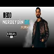 Bedo - Nerdeydin De ( Sercan Uca Remix )