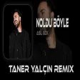 No No Noldu Böyle - (Taner Yalçın & Samet Koban Remix Asil Gök Noldu Böyle