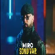 Miro - Sonu Var