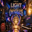 Barlas - Light The Ownerless