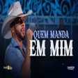 Sérgio Silva - QUEM MANDA EM MIM (DVD Bailão do Sérgio Silva